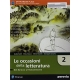 Le occasioni della letteratura. I concetti base della letteratura. ITE. ITE PLUS. Didastore. MyLab. ebook. espansio vol.2