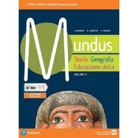 Mundus. Storia, geografia, educazione civica. Per le Scuole superiori. Con e-book. Con espansione online vol.2